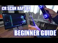 Creality Scan Raptor - Beginner Guide