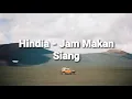 Download Lagu Jam Makan Siang (lirik) - Hindia MP3