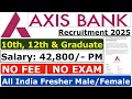 Lagu Axis Bank Recruitment 2025 | Axis Bank Vacancy 2025 | Axis Bank Jobs 2025 | New Vacancy  2025