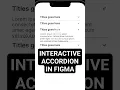 How to create an interactive accordion component in Figma tutorial