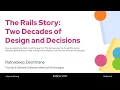 RailsConf 2025 The Rails Story Two Decades of Design and Decisions by Ratnadeep Deshmane