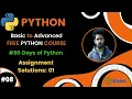 Day-8 60 Days of Python Python Bangla Tutorials Solution of Assignment 01 aiquest