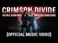Lagu Veyna Ashford - Crimson Divide (feat. Wasted Horizons) [Official Music Video] 2026