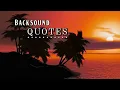 Download Lagu Backsound Quotes - Lengkapi Harimu (no copyright)