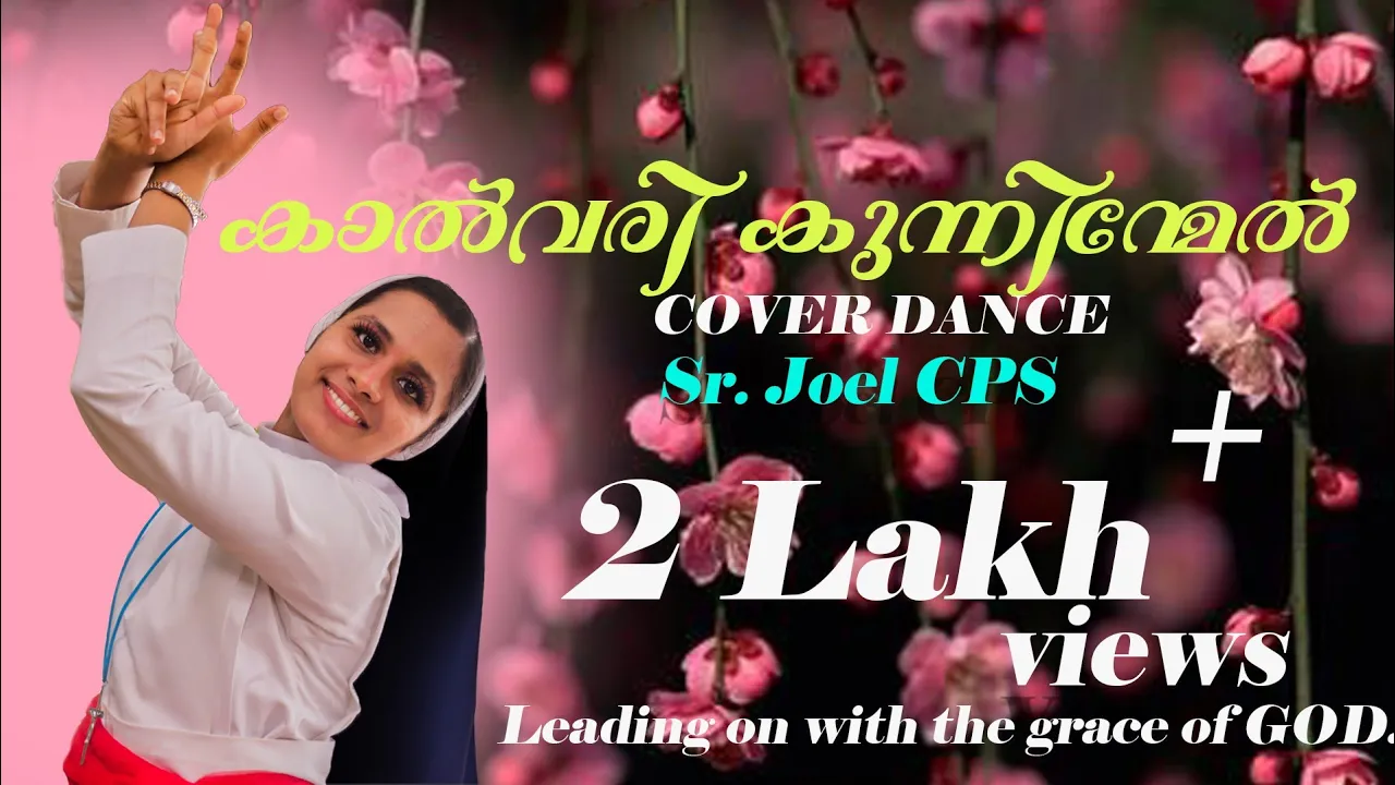 Kalvari Kunninmel | Cover Dance | Sr. Joel CPS | Preshitharam sisters