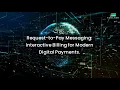 Request-to-Pay Messaging Interactive Billing for Modern Digital Payments