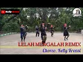 Lelah Mengalah Remix || Choreo Kellykreasi ||Gerakannya sangatlah mudah untuk diikuti oleh PEMULA