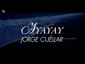 AYAYAY Jorge Cuéllar letra 