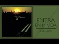 Sin Bandera - Entra en Mi Vida