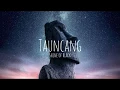 Tauncang (lirik) - Shine Of Black