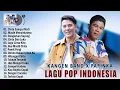 Lagu Andika Mahesa Kangen Band Dan Papinka (Full Album Terbaru 2025 Viral Enak Didengar)