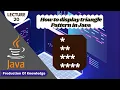 how to display triangle pattern in java Star Pattern in Java tutorial 21