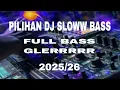 Lagu Best DJ SLOWW BASS 2025/26