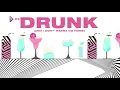 Elle King, Miranda Lambert - Drunk (And I Don't Wanna Go Home) (Official Lyric Video)