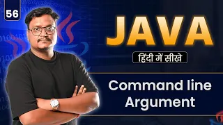 Lecture 56 Command Line Arguments in Java Passing Values from Command Prompt Java Beginners