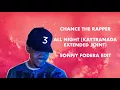 Download Lagu Chance The Rapper - All Night (Kaytranada Extended Joint) - Sonny Fodera Edit