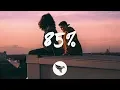 Download Lagu Loote - 85% (Lyrics) feat. gnash