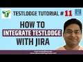 TestLodge Tutorial - How to Integrate TestLodge with JIRA