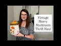 Vintage Merry Mushroom Haul from Ebay Goodwill and Estate Sales