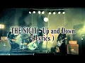 Download Lagu THE S.I.G.I.T - Up and Down ( lyrics )