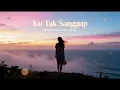 Lagu 💔 KU TAK SANGGUP - Krisdayanti (Pop Jazz Cover by Ai-ng World)