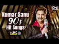 Lagu Kumar Sanu 90s Hit Songs | Old Songs | Sadabahar Gane | 90s Love Songs | 90s Hindi Songs Playlist