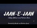 Jaan-E-Jaan ❤️ | Aditya Rikhari × Farhan Khan | Romantic Hindi Song | Feel The Vibe 🎧