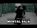 Download Lagu Big K Nost - MENTAL BAJA - MV
