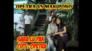 Download Lagu Viral// Opetra Vs Mak Pono// Saba Lu Pak// MP3