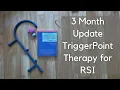 3 Month Update Healing RSI with Trigger Point Therapy