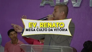 Mega Culto da Vitória | Ev. Renato | (Saudação) | [Atos 3] | 05/06/18