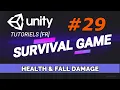 FR UNITY SURVIVAL GAME 29 - HEALTH FALL DAMAGE