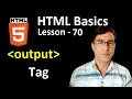 Output Tag in HTML HTML for beginners lesson - 70 HTML Output tag