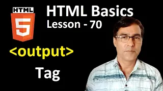 Output Tag in HTML HTML for beginners lesson - 70 HTML Output tag