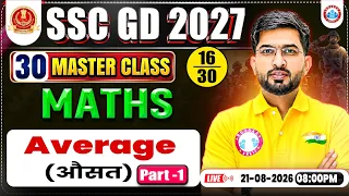 SSC GD 2027 | Average SSC GD Maths 30 Master Class 16 | SSC GD Maths Classes