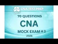 CNA Mock Exam 2026 70 Realistic Questions Answers Full Practice Test 3
