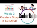 CoderDojo Week 2 - Create a story in SCRATCH