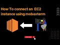How to connect to an EC2 Instance on AWS using Mobaxterm