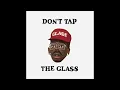 [CLEAN] Tyler, The Creator - Don't Tap That Glass / Tweakin'