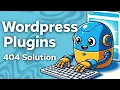 Wordpress Plugins - 404 Solution