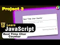 Javascript Realtime Character Counter Project Project 3 Learn Coding