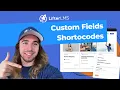 How to Find the Shortcode to Display your LifterLMS Custom Fields