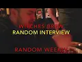 Part 2 interview witches brew