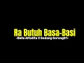 Download Lagu Bella Alfadita X Gedang Goreng81 - Ra Butuh Basa-Basi Arep Piye Aku Ready