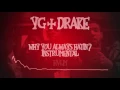 YG & Drake - Why You Always Hatin? Instrumental (A JAYBeatz Remake) #HVLM