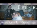 Lagu [Vietsub] Boyfriend - Ariana Grande, Social House