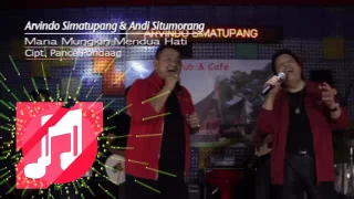 Download Pance Pondaag Mana Munggkin Mendua Hati | Cover Arvindo Simatupang \u0026 Andi Situmorang MP3