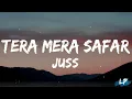 Tera Mera Safar reha eda gujar | SAFAR (LyricsVideo) Juss x MixSingh | Lyrical punjab