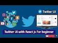 Build a TWITTER Clone with REACT JS for Beginners