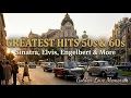 Lagu Greatest Hits of the 50s \u0026 60s 🎙️ Sinatra, Elvis, Engelbert, Andy Williams | Golden Love Memories